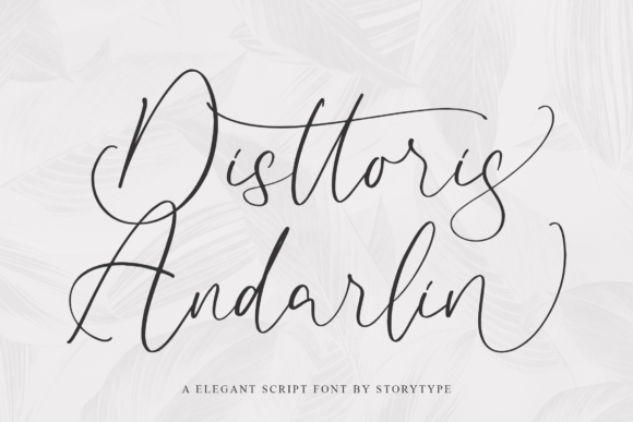 Disttoris Andarlin: A Script Font That Elevates Digital Branding