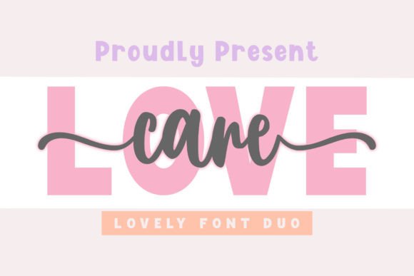Love Care: The Playful Font Duo That Builds Trust for Your Business