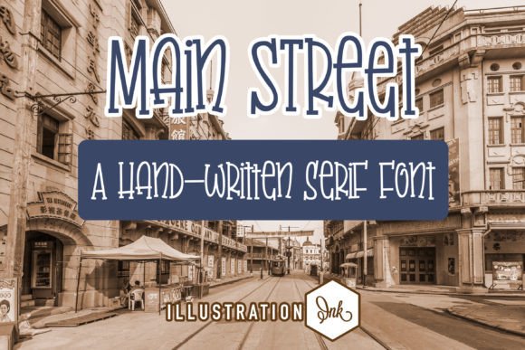 Main Street Font: A Marketer's Review for Campaign Design