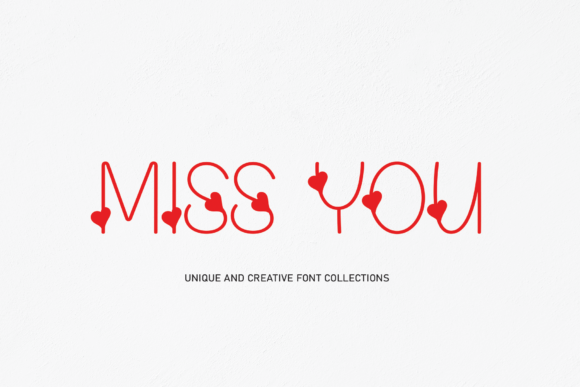 Miss You: A Font That Makes Your Products Feel Special