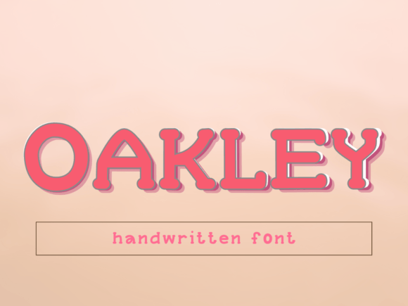 Oakley Font: Adding a Human Touch to Your Digital Campaigns