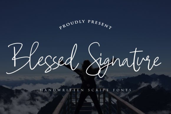 The Elegance and Craftsmanship of Blessed Signature Font