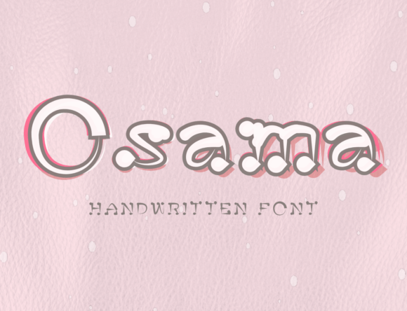 The Osama Font: A Quirky Handwritten Typeface for Real-World Branding